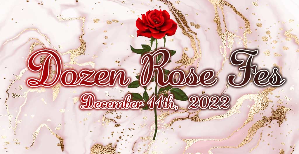 PROXY Service : Dozen Rose Fes.2022